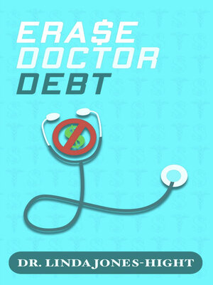 cover image of Erase Doctor Debt